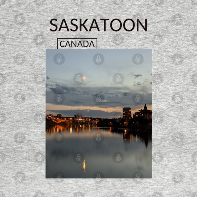 Saskatoon Saskatchewan Canada Panoramic View Skyline Cityscape Gift for Canadian Canada Day Present Souvenir T-shirt Hoodie Apparel Mug Notebook Tote Pillow Sticker Magnet by Mr. Travel Joy